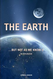 The earth… but not as we know it cover image