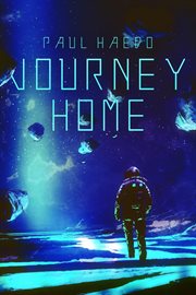 Journey Home : Standalone Sci-Fi Novels cover image