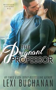 The pregnant professor cover image