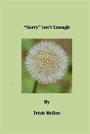 "sorry" isn't enough cover image