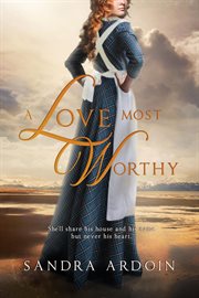 A love most worthy cover image
