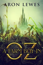 A farm boy in oz cover image