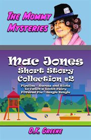 Mac jones: short story collection #2 : Short Story Collection #2 cover image