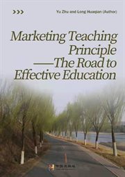 Marketing teaching principle --The road to effective education cover image