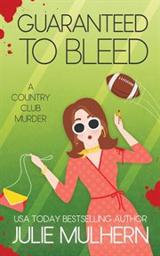 Guaranteed to bleed cover image