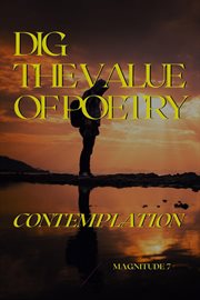 Dig the value of poetry cover image