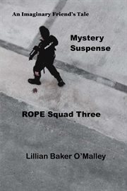 R.o.p.e. squad three cover image