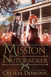 Mission: nutcracker cover image