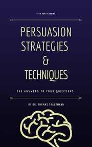 Persuasion strategies and techniques cover image