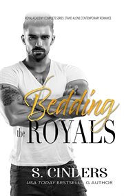 Bedding the Royal : Royal Academy cover image