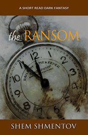 The ransom: a short read dark fantasy cover image