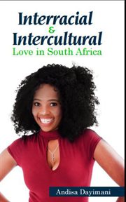 Interracial and intercultural love in south africa cover image