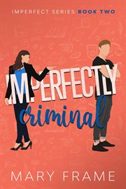 Imperfectly Criminal : Imperfect cover image