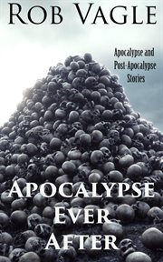 Apocalypse ever after cover image