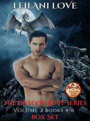 The Dragon Ruby Series : Books #4-6 cover image
