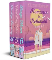 Romance in Rehoboth Series Boxed Set 2 : Books #4-6. Romance in Rehoboth cover image