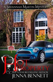Hot Property : Savannah Martin Mysteries cover image