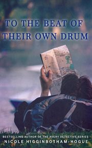 To the Beat of Their Own Drum cover image