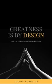Greatness is by design cover image