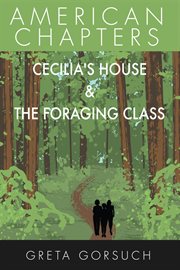 Cecilia's house & the foraging class cover image