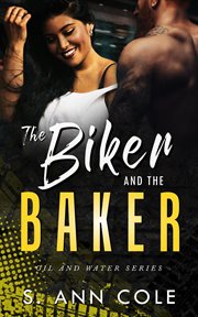 The biker and the baker. Oil and water cover image