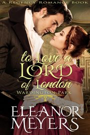 To love a lord of london cover image