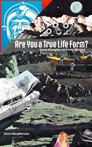 Are you a true life form?: some thoughts on perry rhodan cover image