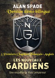 Les nouveaux gardiens: version démo français-anglais cover image