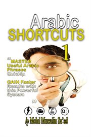 Arabic Shortcuts 1 : Speak Arabic cover image