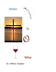 Water to wine cover image