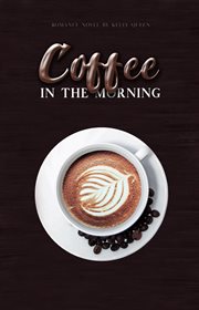 Coffee in the Morning : In the Morning cover image
