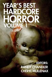 Year's best hardcore horror, volume 1 cover image