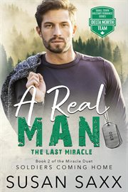 A real man: the last miracle : The Last Miracle cover image