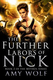 The further labors of nick cover image