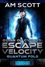 Quinn of cygnus: escape velocity cover image