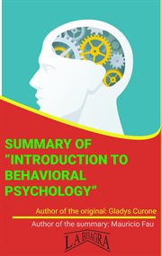 Summary of "introduction to behavioral psychology" by gladys curone cover image