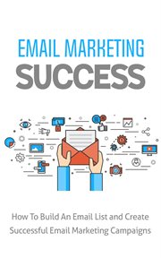 Email marketing success cover image