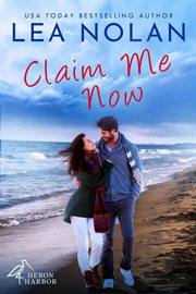 Claim Me Now : Heron Harbor cover image
