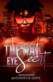 The way eye see it cover image