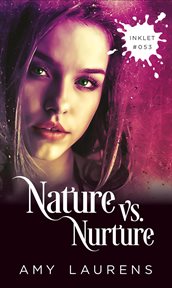 Nature vs. nurture cover image