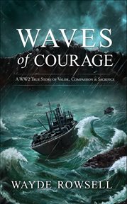Compassion & sacrifice waves of courage cover image
