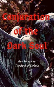 Conjuration of the dark soul cover image
