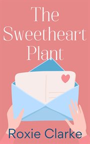 The Sweetheart Plant cover image