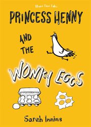 Princess henny and the wonky eggs cover image
