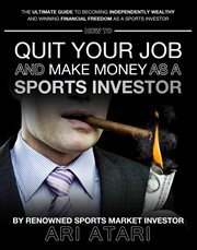 How to quit your job & make money as a sports investor cover image