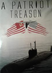 A patriot treason cover image