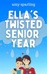 Ella's Twisted Senior Year cover image
