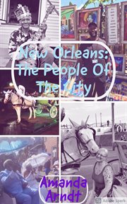 New orleans: the people of the city cover image