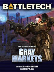 Battletech: gray markets cover image