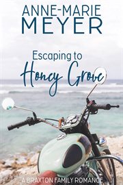Escaping to Honey Grove cover image